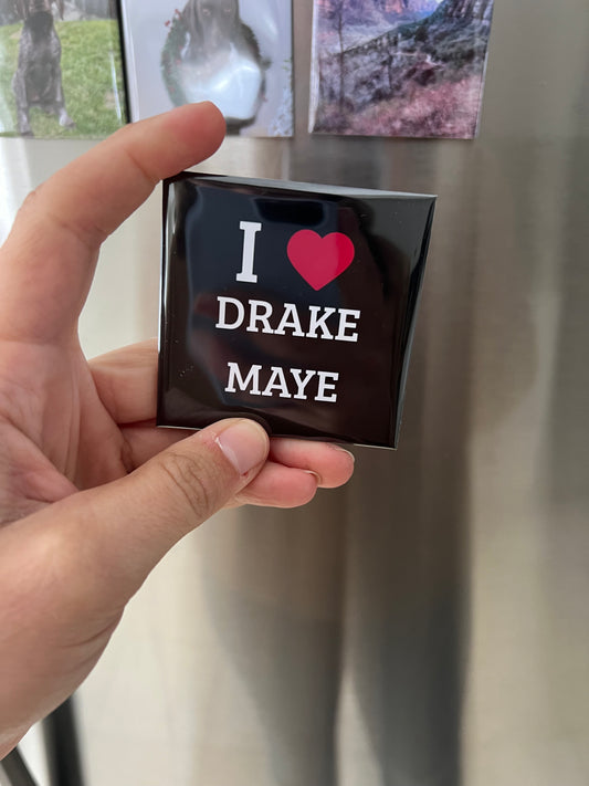 I Love Drake Maye Magnet